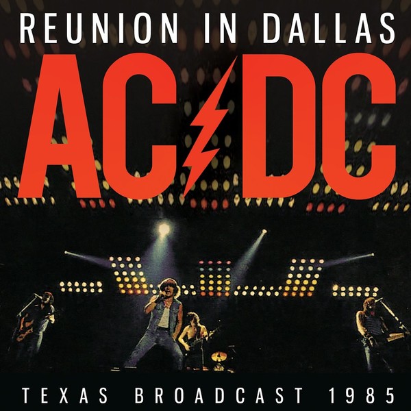 AC /DC - Californication (Live) (2017) & AC\DC - Reunion In Dallas (2016)