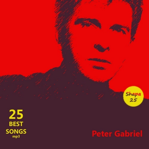 Peter Gabriel - 25 Best Songs (2012)