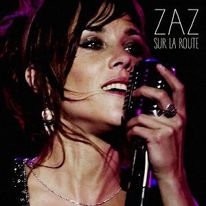 Zaz - 2015 - Sur La Route