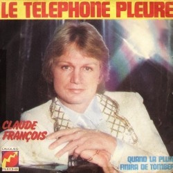 Claude Francois - Le telephone pleure